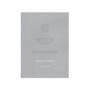 Circular Ceramics / Reclaiming, processing and substituting waste materials for ceramic production. - THE HOME OF SUSTAINABLE THINGS